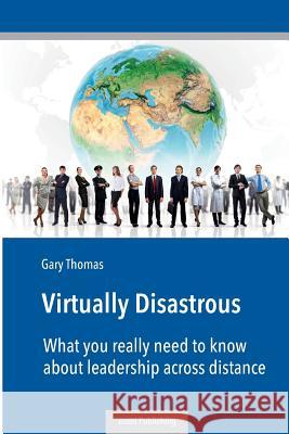 Virtually Disastrous Thomas, Gary 9783981692433 Assist Publishing