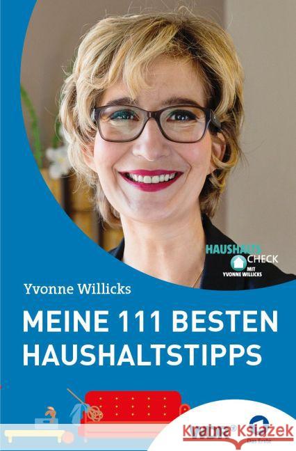 Meine 111 besten Haushaltstipps : Haushaltscheck mit Yvonne Willicks Willicks, Yvonne 9783981693553 Edition Essentials