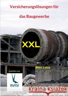 Versicherungslösungen für das Baugewerbe: XXL Latza, Marc 9783981761368