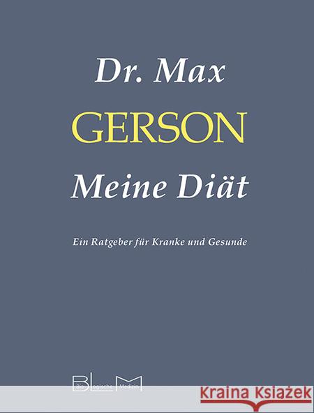 Meine Diät Gerson, Max 9783981781335