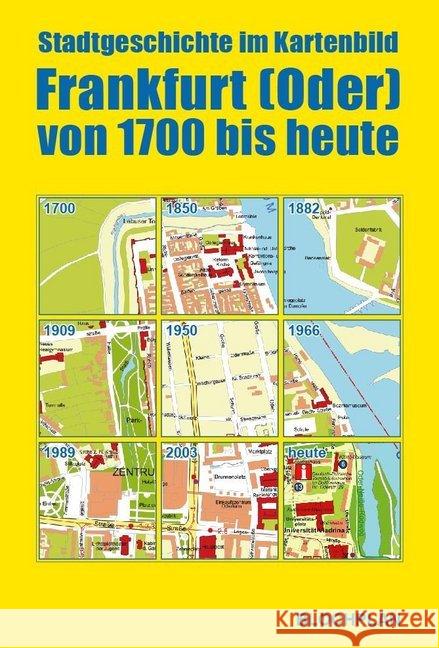 Frankfurt (Oder) von 1700 bis heute : Stadtplanmappe mit 9 Plänen Bloch, Dirk 9783981821055