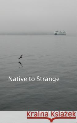 Native to Strange Thomas Hanchett 9783981824315