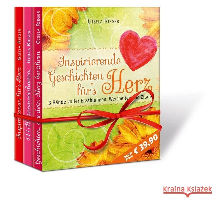 Inspirierende Geschichten für's Herz, 3 Bde. : 3 Bände voller Erzählungen, Weisheiten und Zitate. Geschichten, die dein Herz berühren; 111 Herzensweisheiten; Inspirationen für's Herz Rieger, Gisela 9783981988116