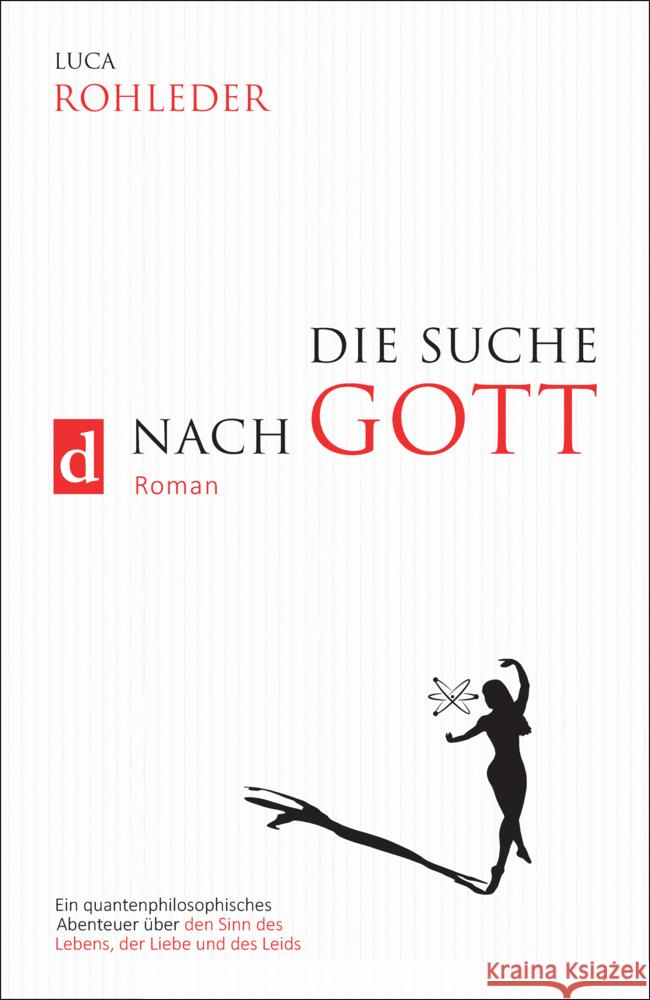 DIE SUCHE NACH GOTT Rohleder, Luca 9783982012599