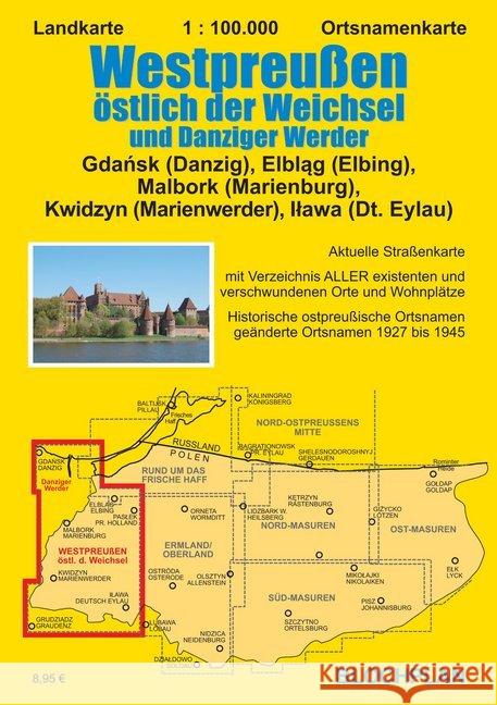 Landkarte Westpreußen östlich der Weichsel und Danziger Werder : Ortsnamenkarte im Maßstab 1:100.000 Bloch, Dirk 9783982024325 Blochplan