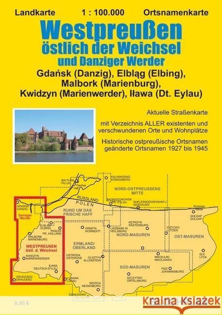 Landkarte Westpreußen östlich der Weichsel und Danziger Werder : Ortsnamenkarte im Maßstab 1:100.000 Bloch, Dirk 9783982024325