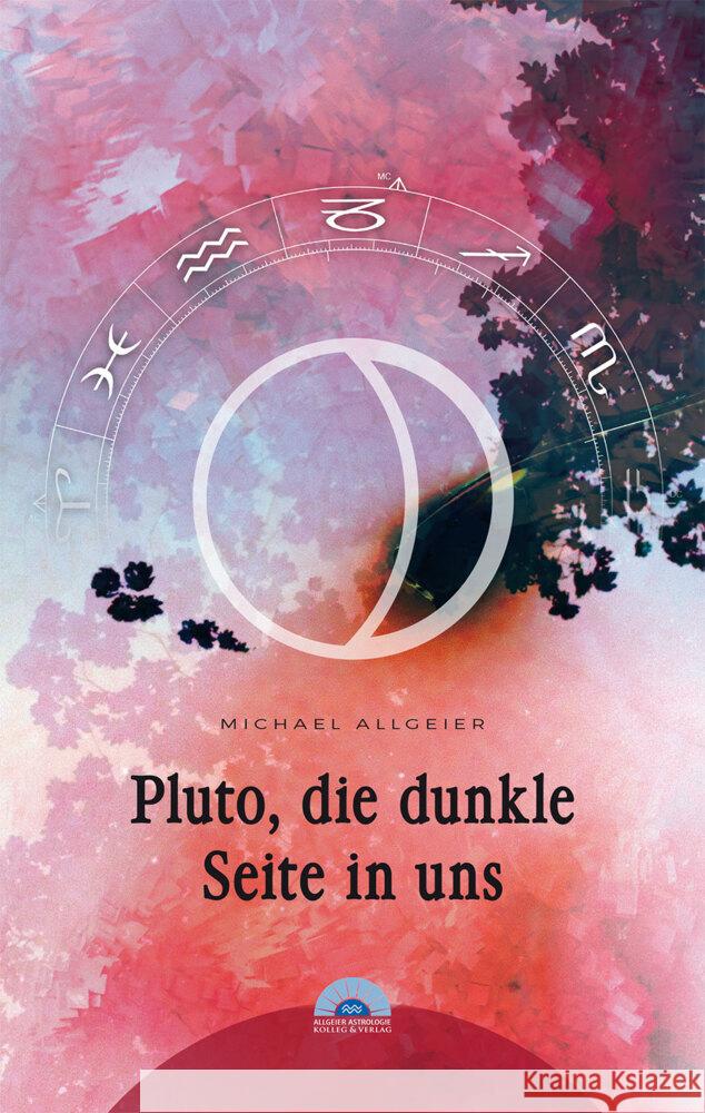 Pluto, die dunkle Seite in uns Allgeier, Michael 9783982133324 Allgeier