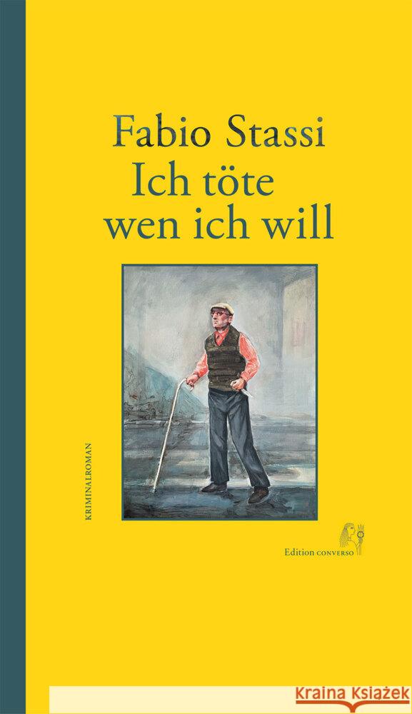 Ich töte wen ich will Stassi, Fabio 9783982225289 Edition CONVERSO