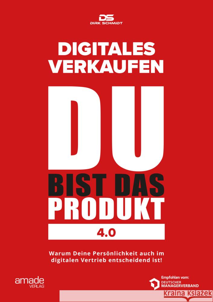 DU bist das Produkt 4.0 Schmidt, Dirk 9783982255378 Amade Verlag