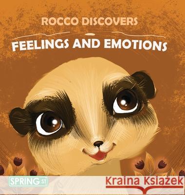Rocco Discovers Feelings And Emotions Jan P. Ameli 9783982310213 Springst Publishing