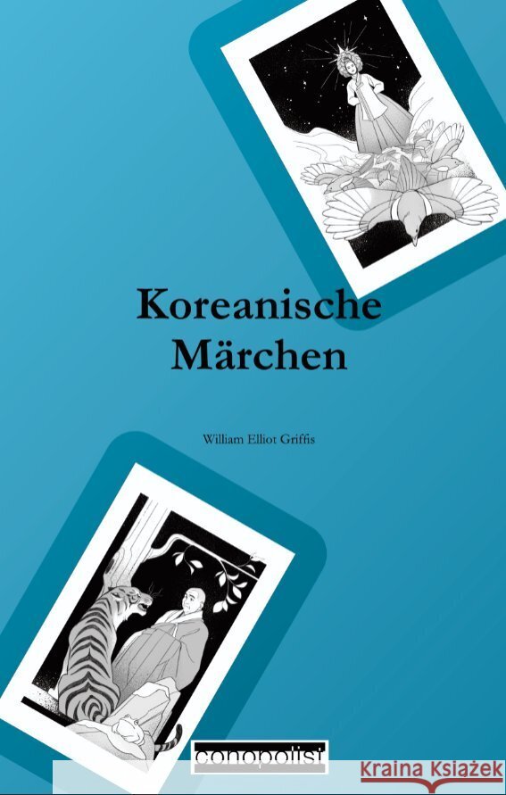 Koreanische Märchen Griffis, William Elliot 9783982364100
