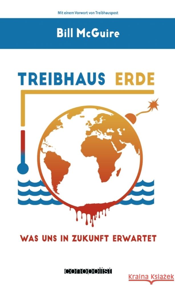 Treibhaus Erde McGuire, Bill 9783982364179 Conopolist