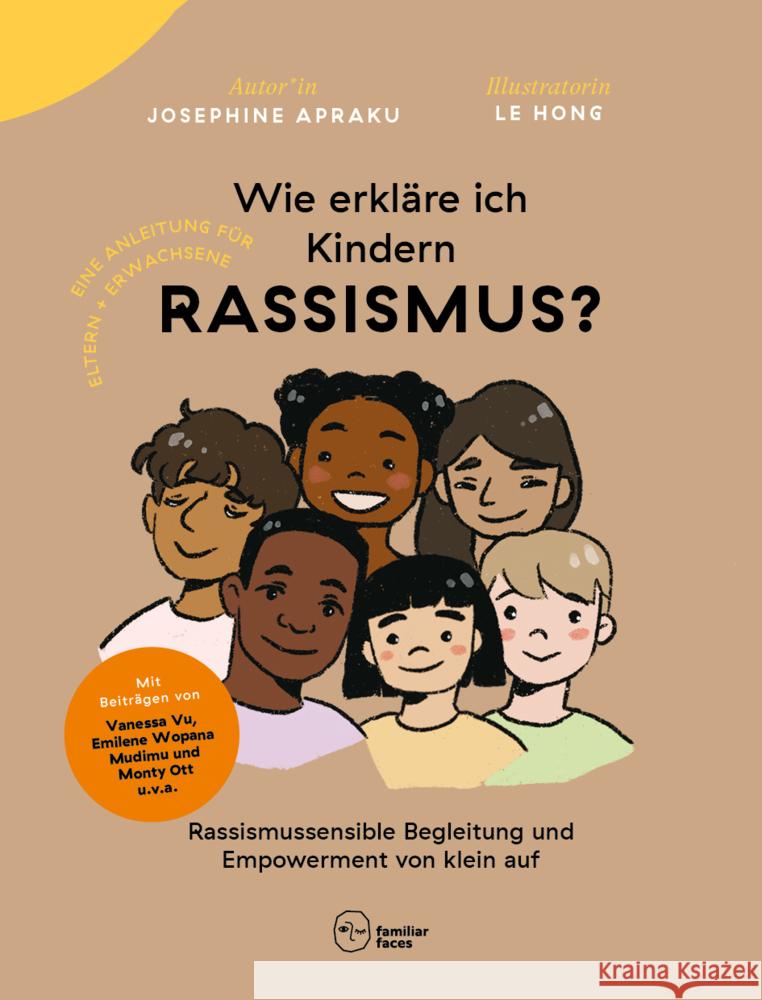 Wie erkläre ich Kindern Rassismus? Apraku, Josephine 9783982368108 Familiar Faces