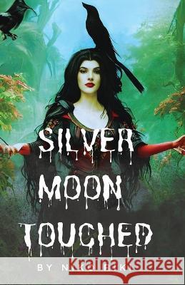 Silver Moon Touched Niko Riki 9783982438290 Niko Riki