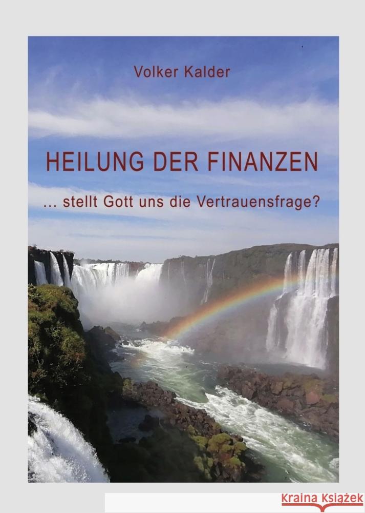 Heilung der Finanzen Kalder, Volker 9783982438306