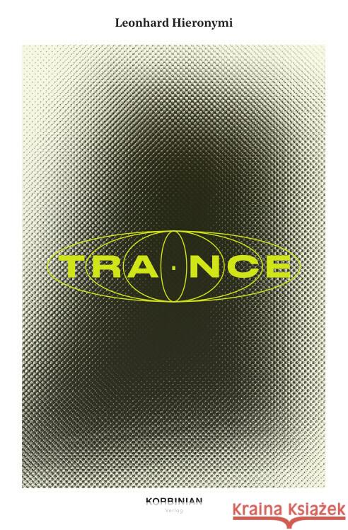 TRANCE Hieronymi, Leonhard 9783982460208