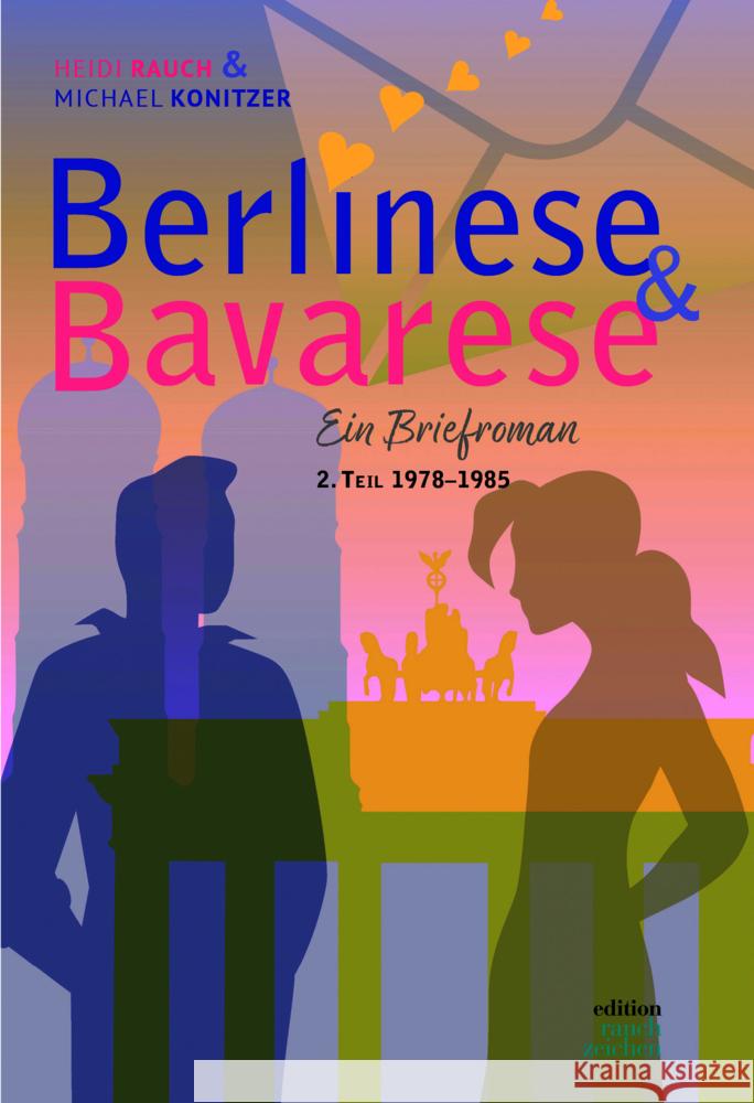 Berlinese & Bavarese. Rauch, Heidi, Konitzer, Michael 9783982556673