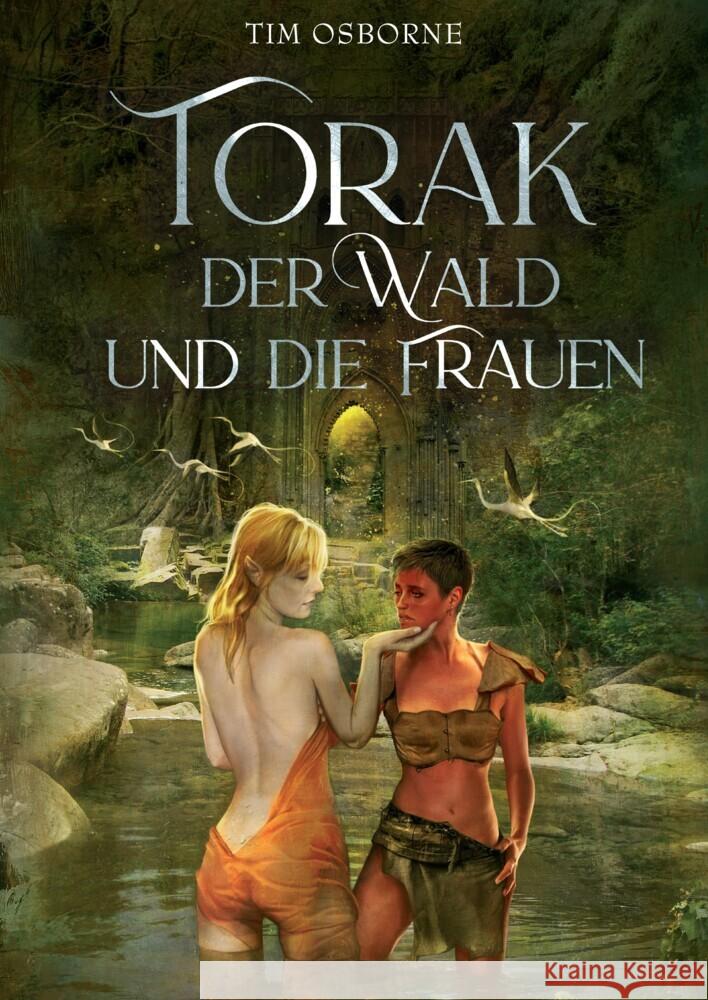 Torak, der Wald und die Frauen Osborne, Tim 9783982558424