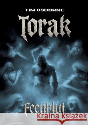 Torak - Feenblut Osborne, Tim 9783982558462