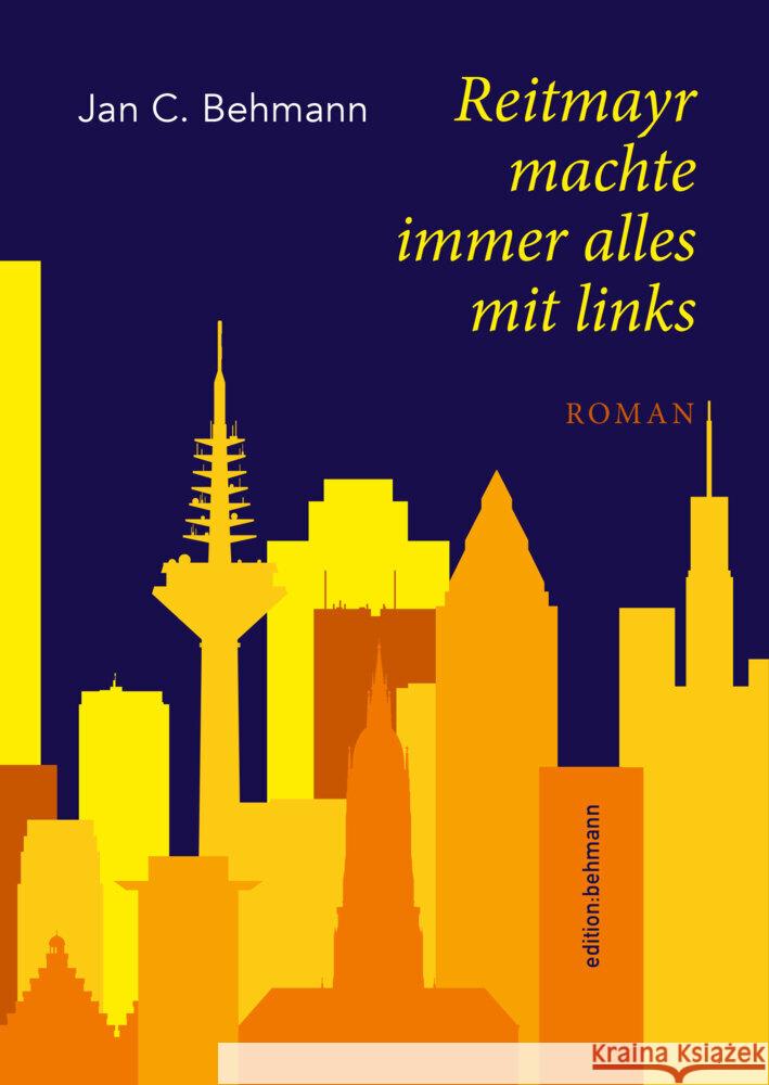 Reitmayr machte immer alles mit links Behmann, Jan C. 9783982584133