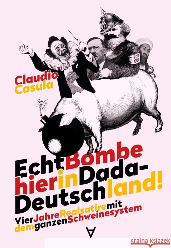 Echt Bombe hier in Dada-Deutschland Casula, Claudio 9783982584867