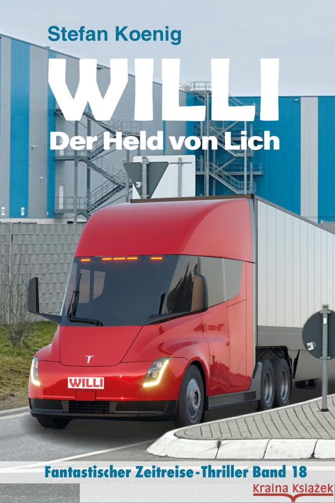 Willi - der Held von Lich Koenig, Stefan 9783982667430