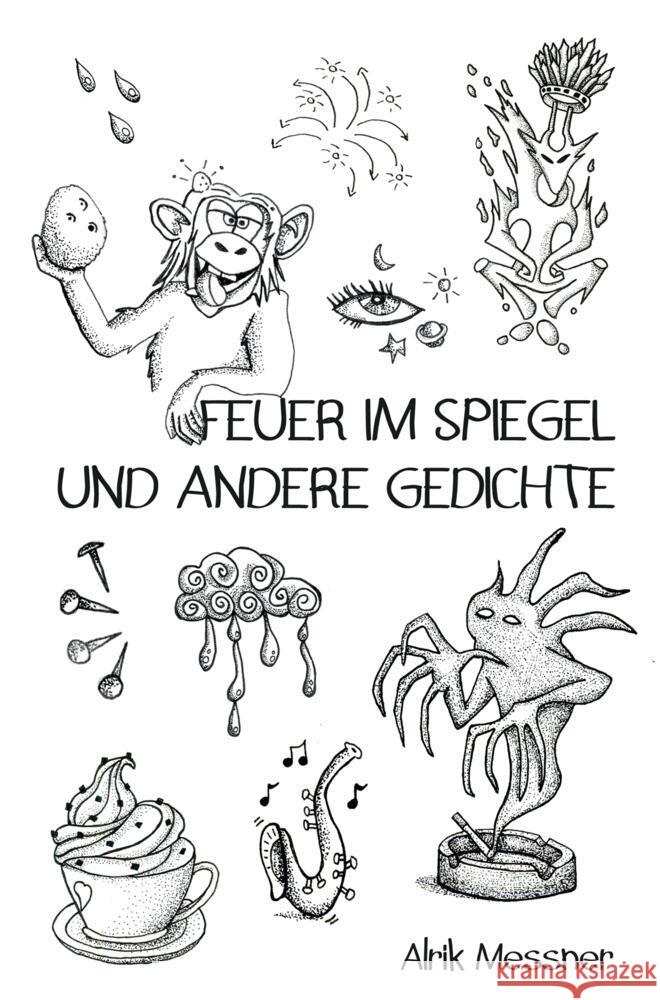 Feuer im Spiegel Messner, Alrik 9783982694702