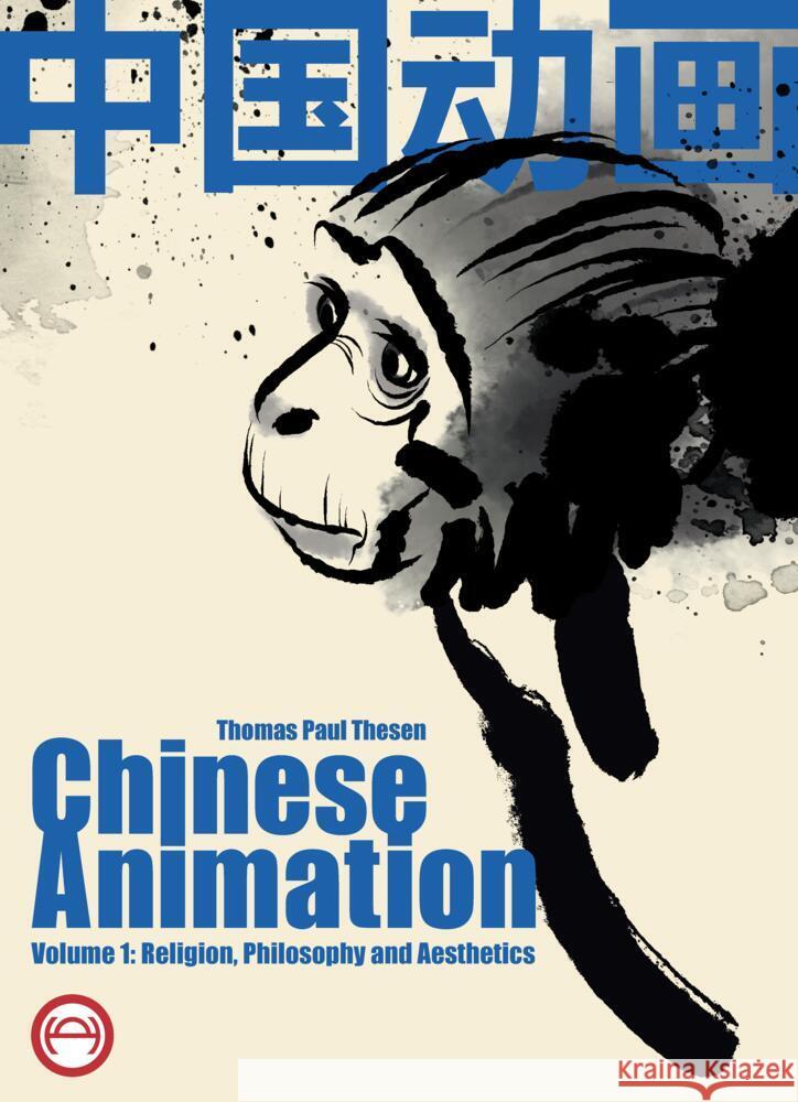 Chinese Animation Thesen, Thomas Paul 9783982698502