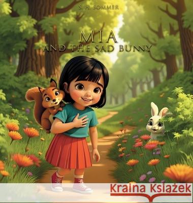 MIA and the Sad Bunny S. H. Sommer 9783982758220 Sommer Books