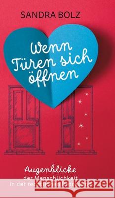 Wenn Türen sich öffnen Bolz, Sandra 9783982763903