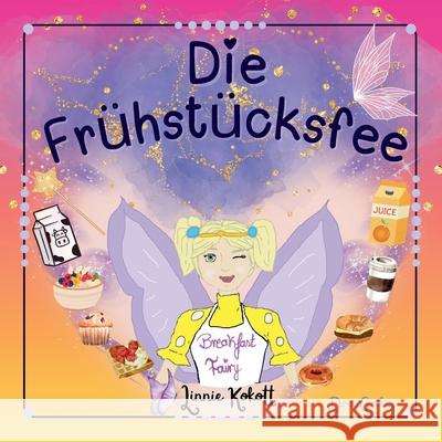 Die Fr?hst?cksfee Linnie Kokott 9783982764412 Drei Geckos