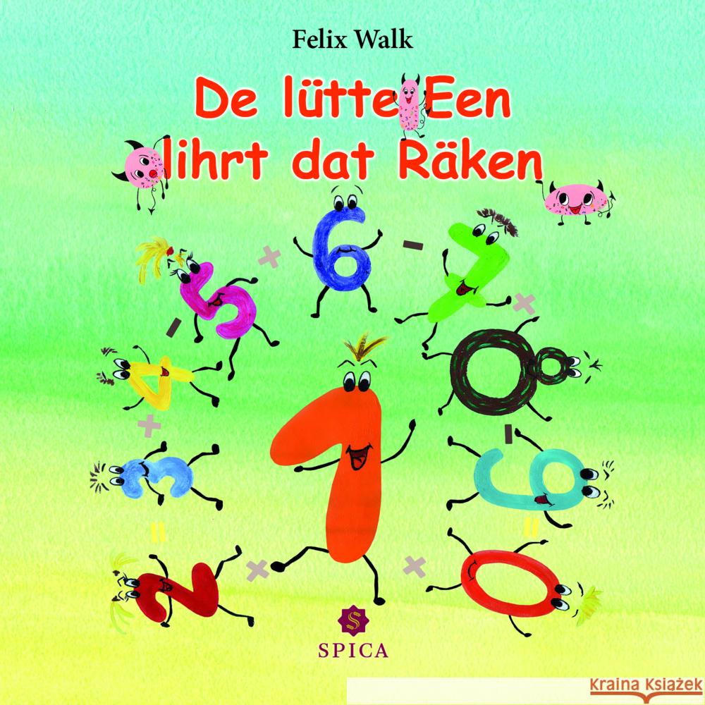 De lütte Een liehrt dat Räken Walk, Felix, Bojarra, Johanna 9783985030071