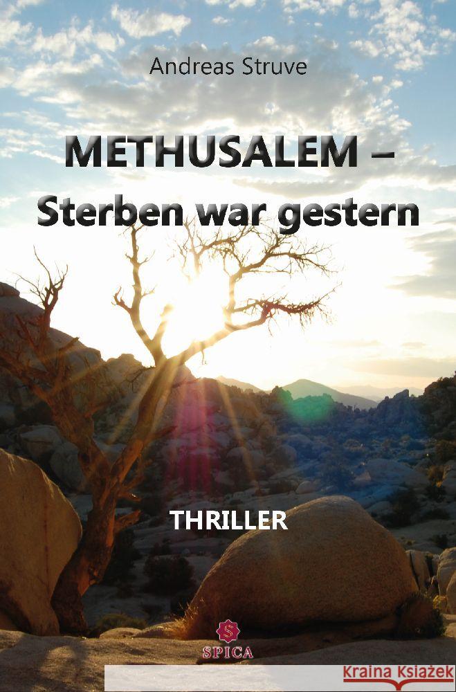 METHUSALEM-Sterben war gestern Struve, Andreas 9783985031290 Spica Verlags- & Vertriebs GmbH