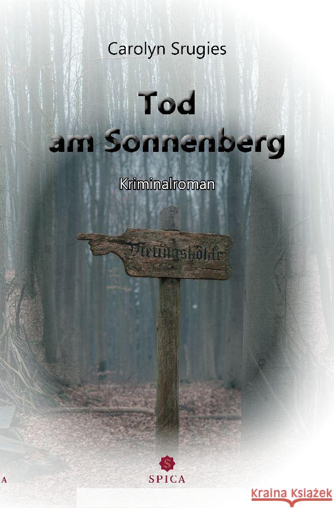 Tod am Sonnenberg Srugies, Carolyn 9783985031405 Spica Verlags- & Vertriebs GmbH