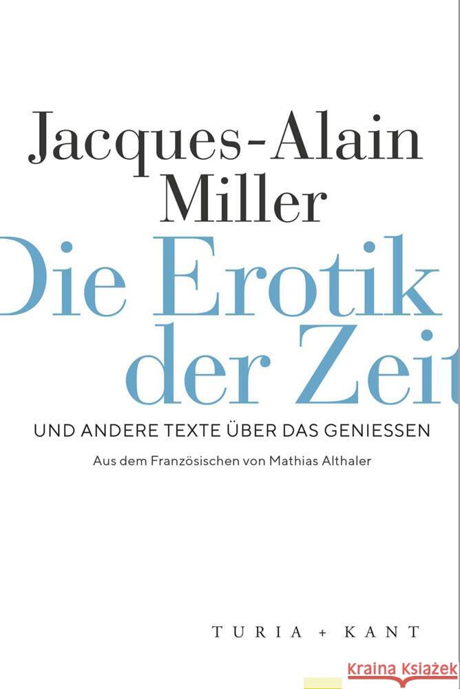 Die Erotik der Zeit Miller, Jacques-Alain 9783985140060