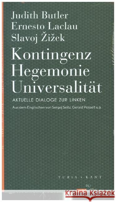 Kontingenz - Hegemonie - Universalität Butler, Judith, Laclau, Ernesto, Zizek, Slavoj 9783985140398