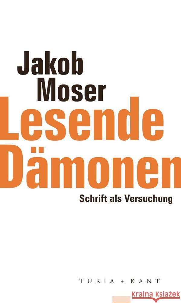 Lesende Dämonen Moser, Jakob 9783985140572 Turia & Kant