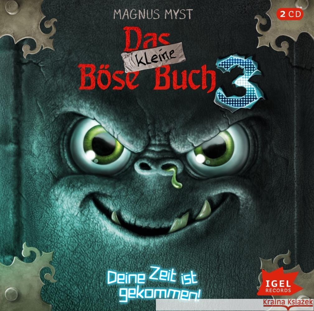 Das kleine Böse Buch 3. Deine Zeit ist gekommen, 2 Audio-CD Myst, Magnus 9783985200092