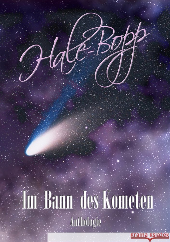 Hale-Bopp Raabe, Ralf, Grass, Eve, Graupner, Anna 9783985280001 Shadodex-Verlag der Schatten