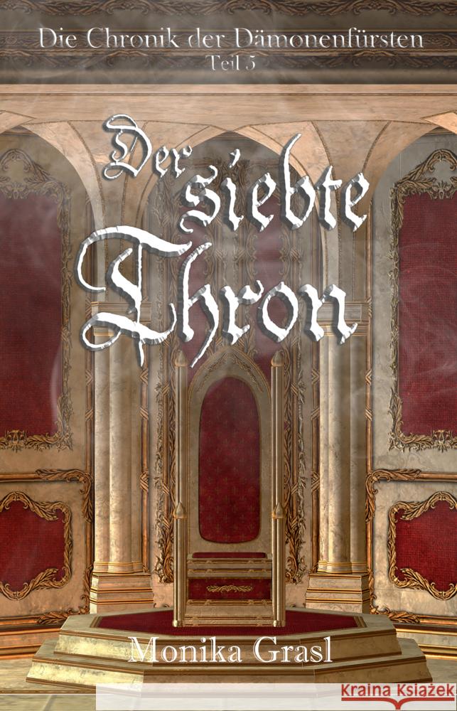 Die Chronik der Dämonenfürsten Grasl, Monika 9783985280063