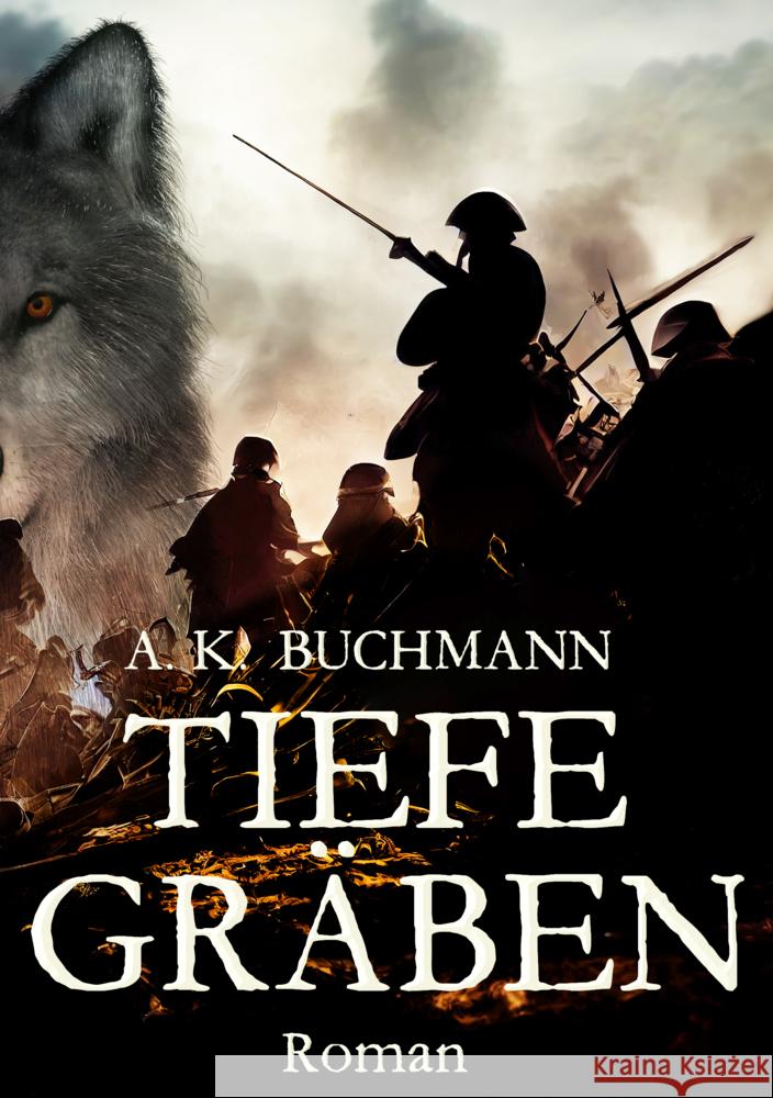 Tiefe Gräben Buchmann, A.K. 9783985280223