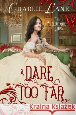 A Dare too Far Charlie Lane 9783985360277 Wolf Publishing