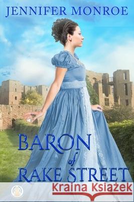 Baron of Rake Street Jennifer Monroe 9783985360390 Wolf Publishing