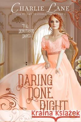 Daring Done Right Charlie Lane 9783985361250 Wolf Publishing
