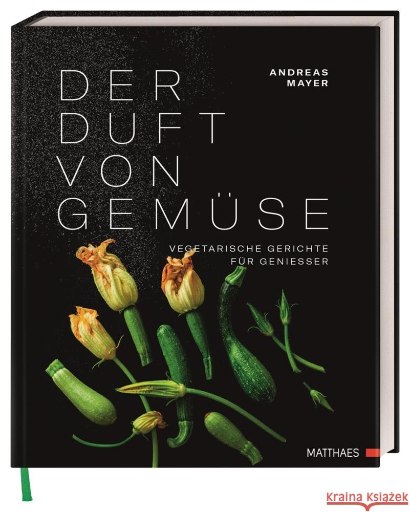 Der Duft von Gemüse Mayer, Andreas 9783985410538