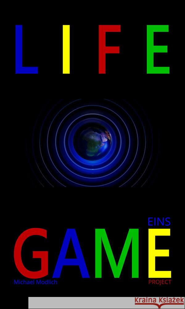 Life Game Modlich, Michael 9783985514410 Future Mind Musik Verlag