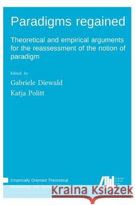 Paradigms regained Gabriele Diewald, Katja Politt 9783985540228