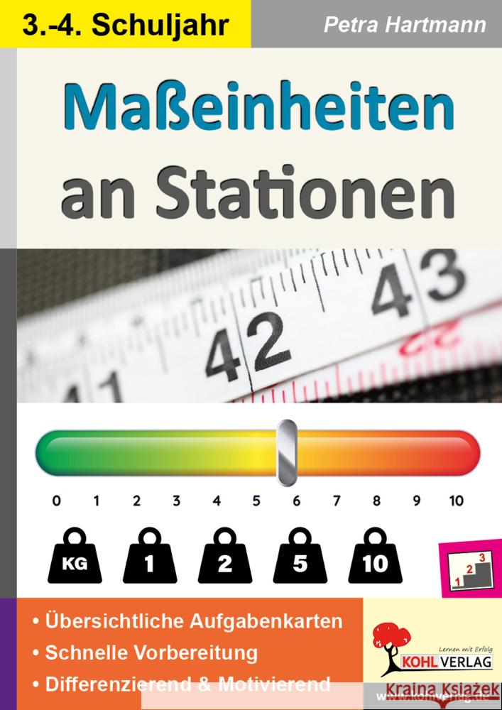 Maßeinheiten an Stationen / Klasse 3-4 Hartmann, Petra 9783985580583 KOHL VERLAG Der Verlag mit dem Baum