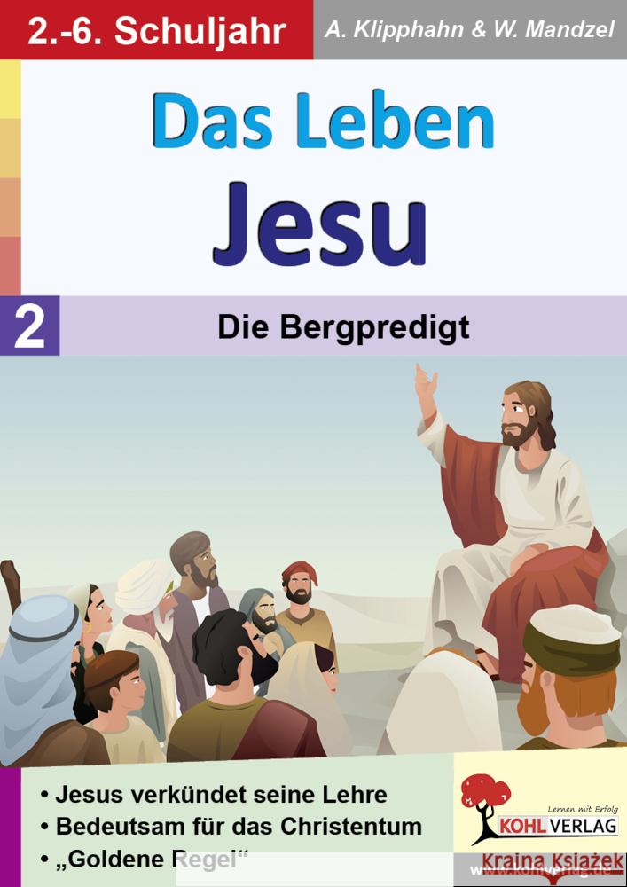 Das Leben Jesu Klipphahn, Anneli, Mandzel, Waldemar 9783985580880 KOHL VERLAG Der Verlag mit dem Baum