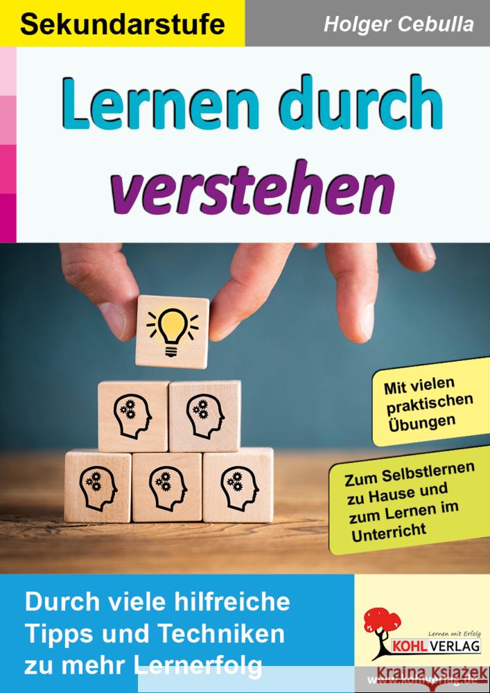 Lernen durch verstehen Cebulla, Holger 9783985581115 KOHL VERLAG Der Verlag mit dem Baum